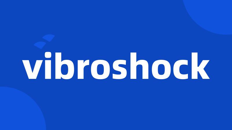 vibroshock