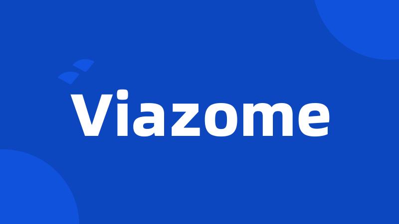 Viazome