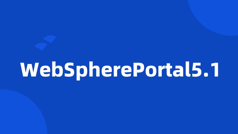 WebSpherePortal5.1