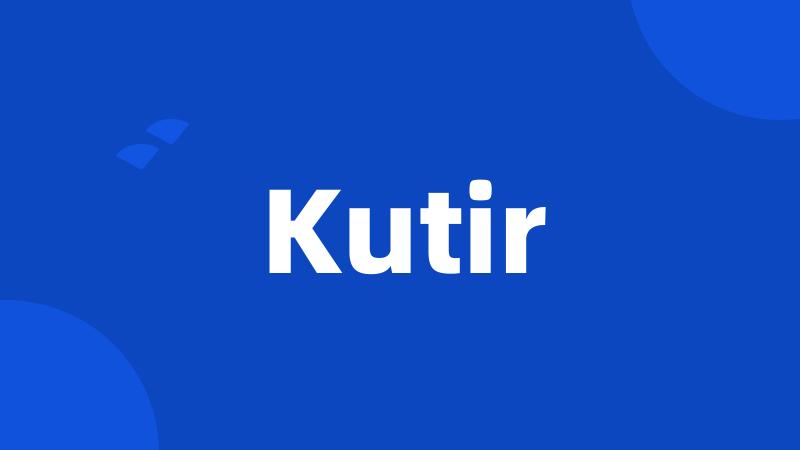 Kutir