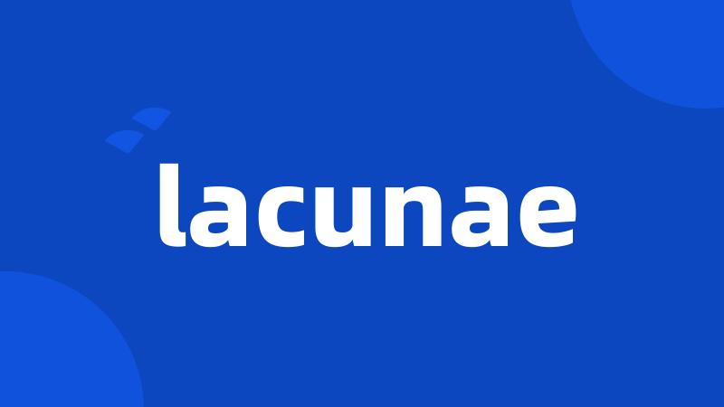 lacunae