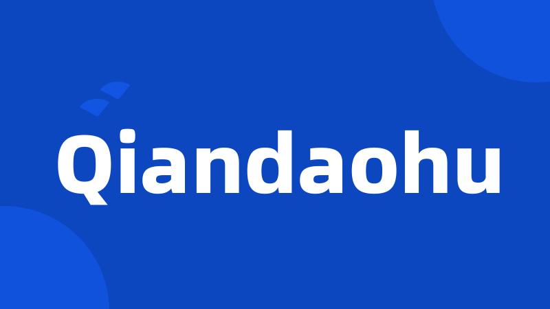 Qiandaohu