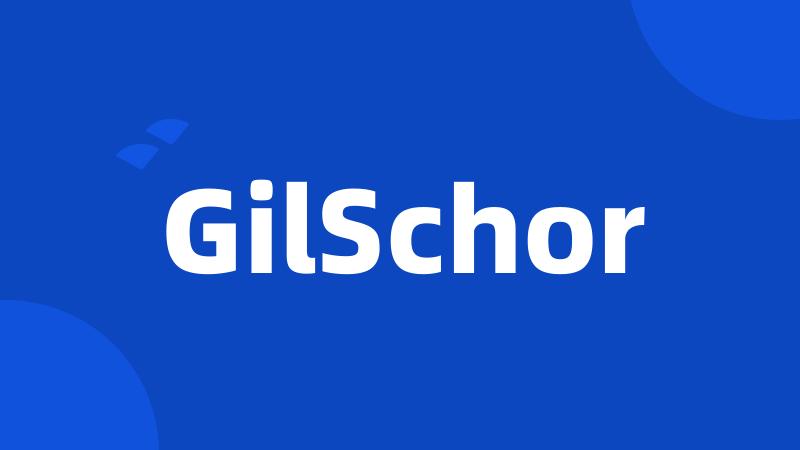 GilSchor