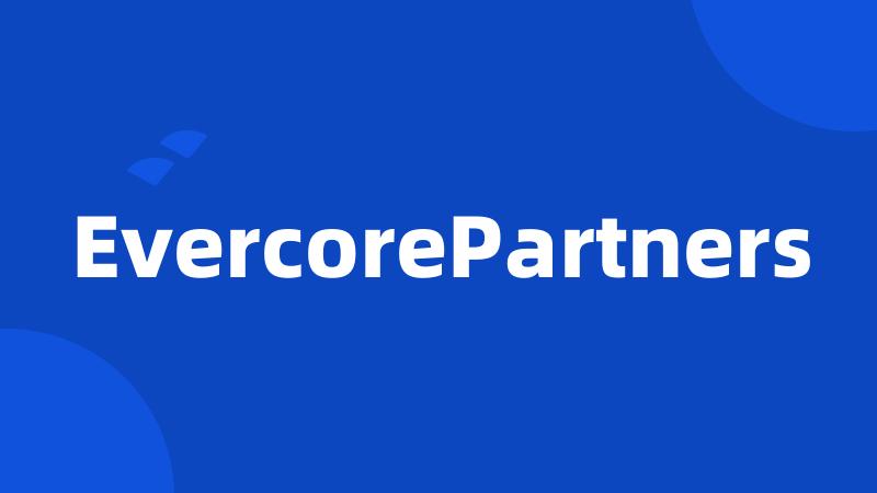 EvercorePartners