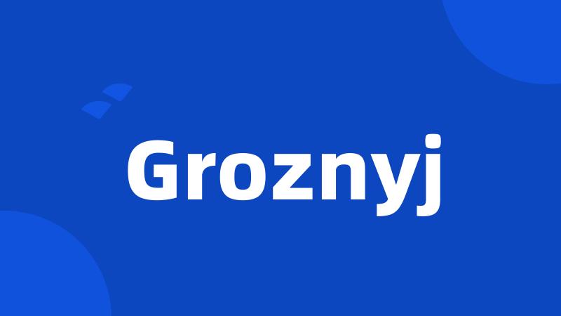 Groznyj