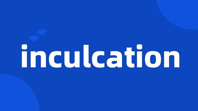 inculcation