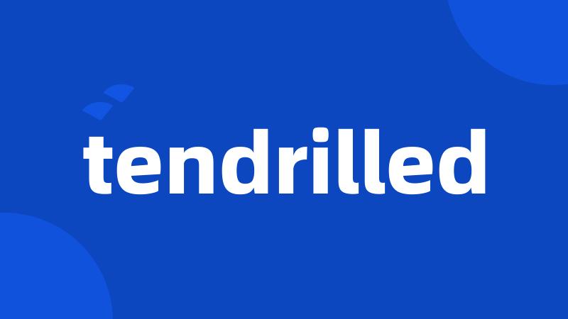 tendrilled