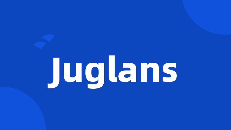 Juglans