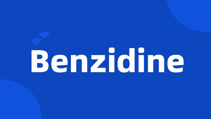 Benzidine