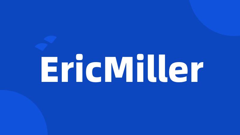 EricMiller