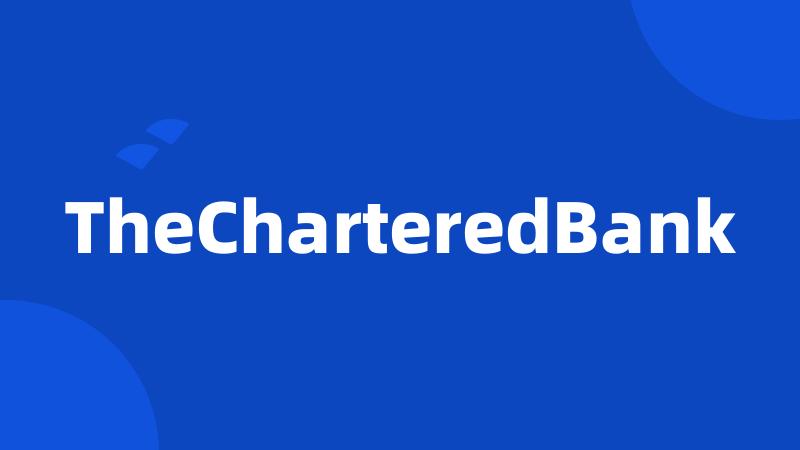 TheCharteredBank