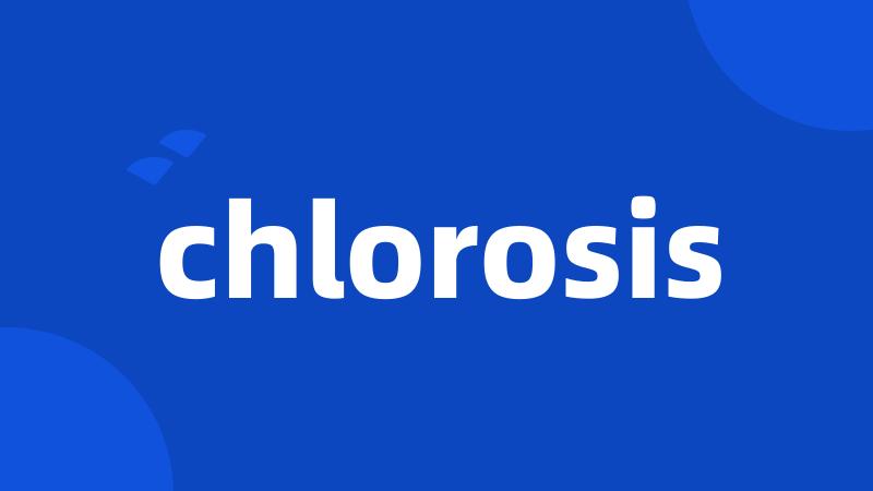 chlorosis