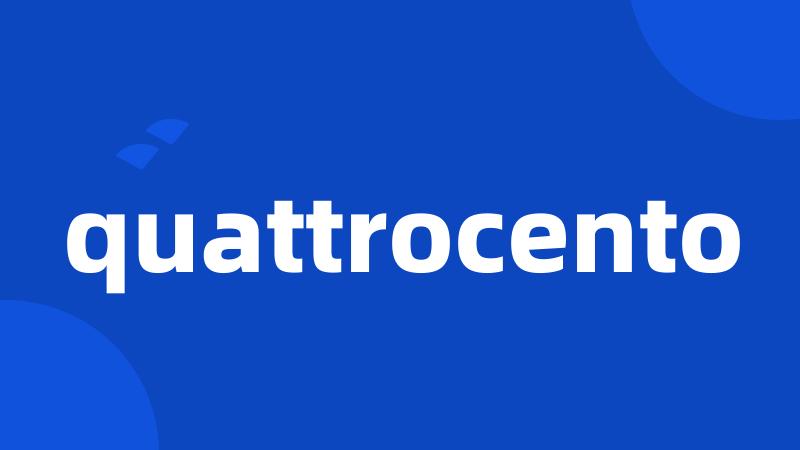 quattrocento