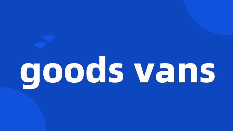goods vans