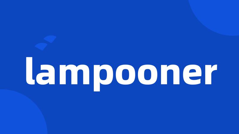 lampooner