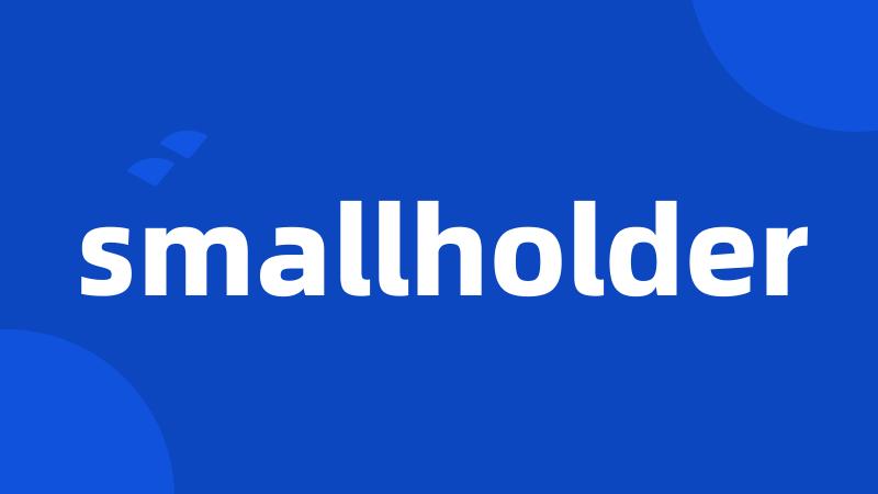 smallholder