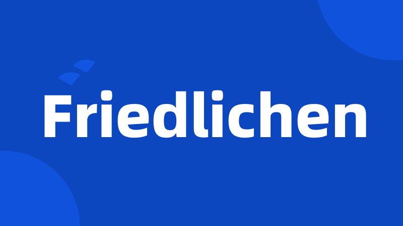 Friedlichen