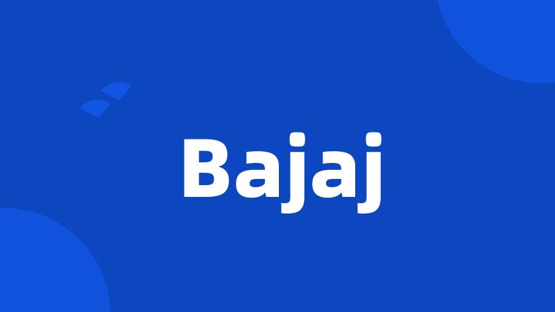 Bajaj