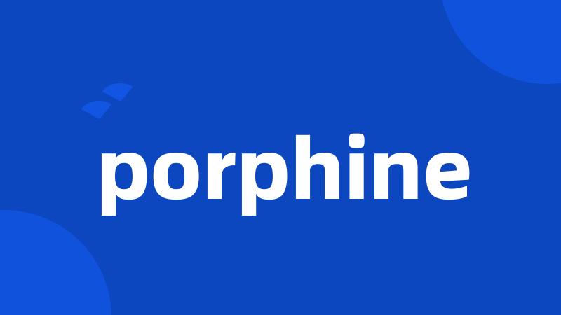 porphine