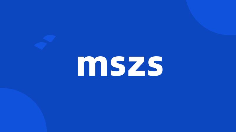 mszs