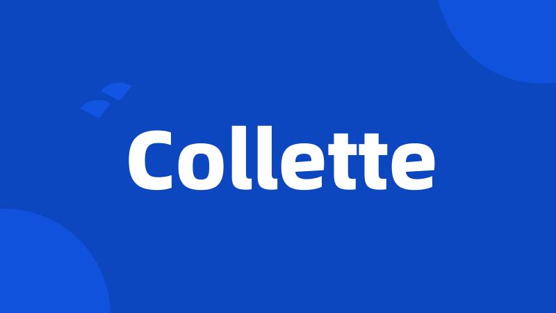 Collette