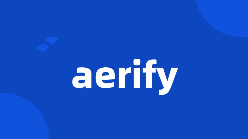 aerify