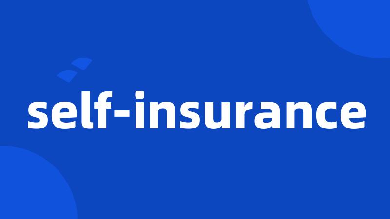 self-insurance