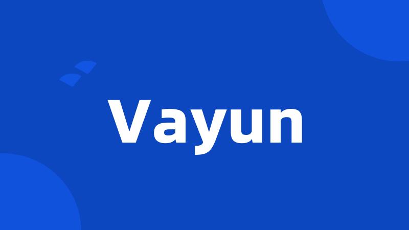 Vayun