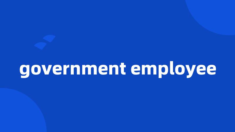 government employee