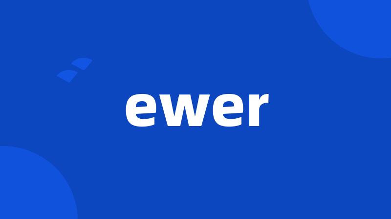 ewer