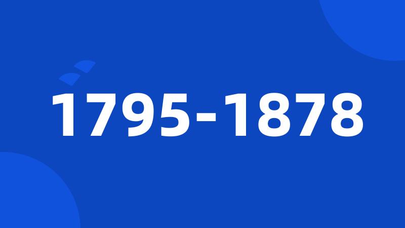 1795-1878