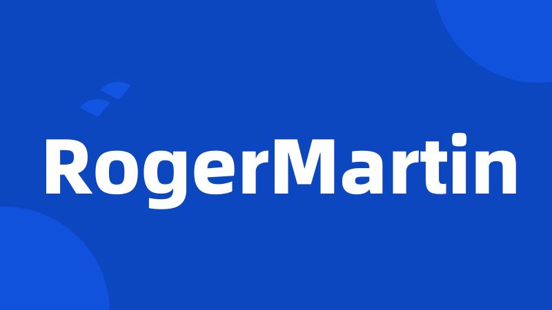 RogerMartin