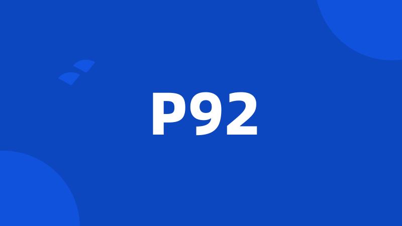 P92