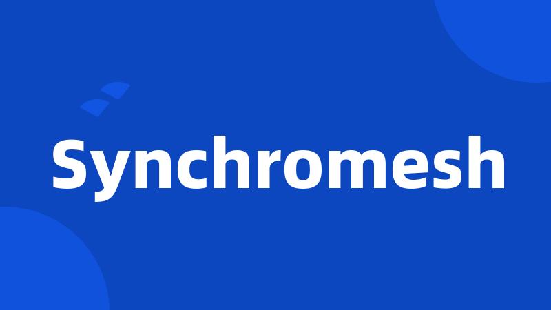 Synchromesh