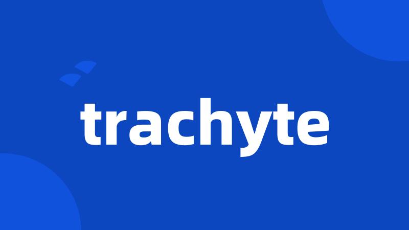 trachyte