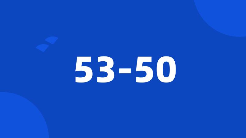 53-50