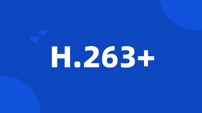 H.263+