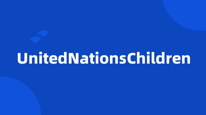 UnitedNationsChildren