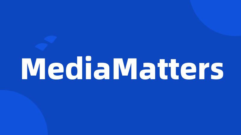 MediaMatters