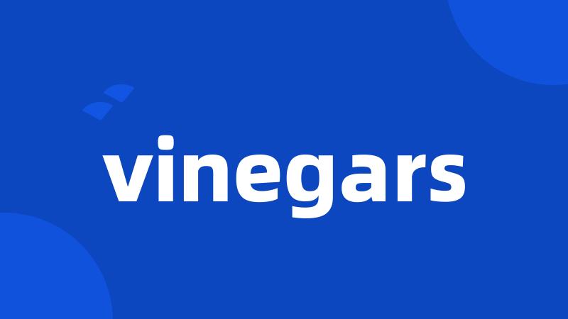 vinegars