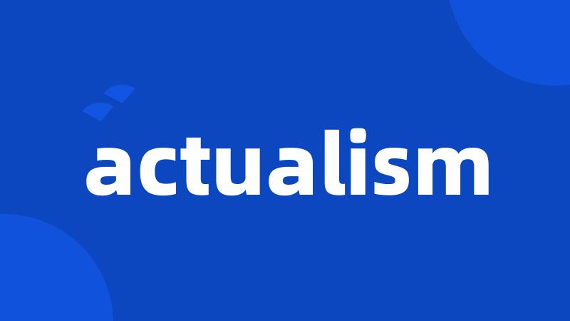 actualism