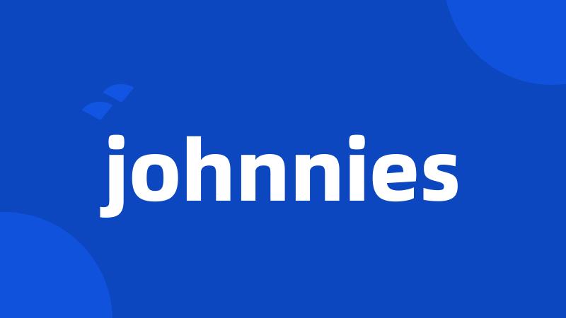 johnnies