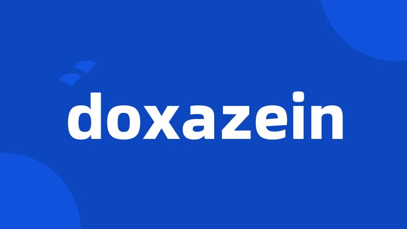 doxazein