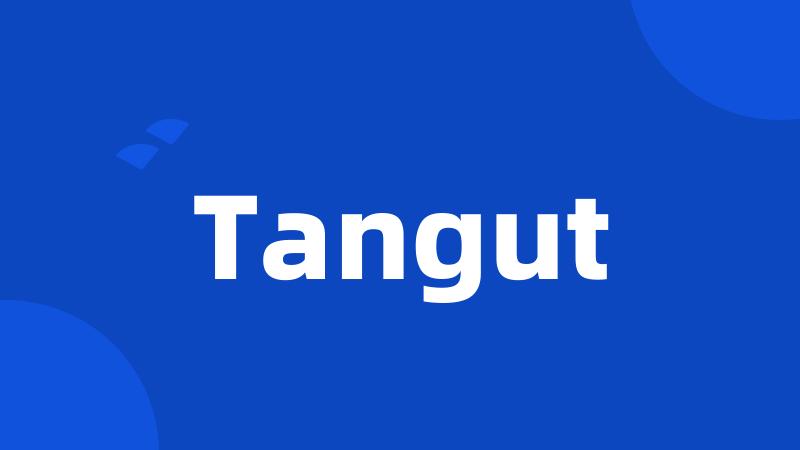 Tangut