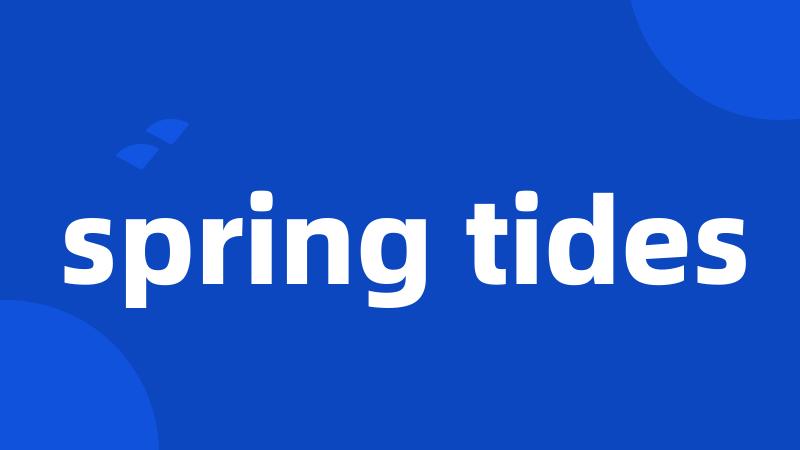 spring tides