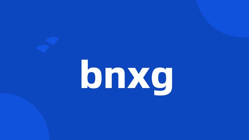 bnxg