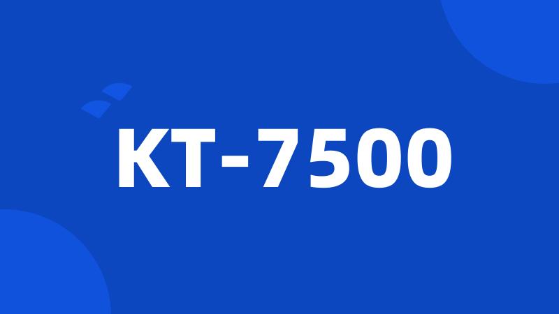 KT-7500