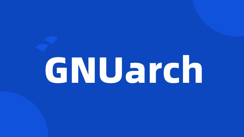 GNUarch