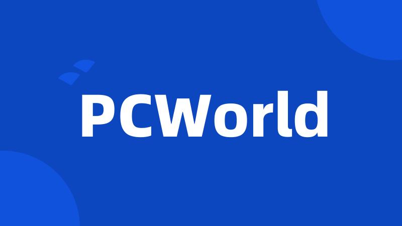 PCWorld