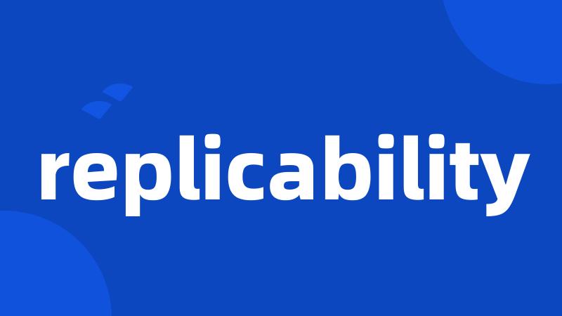 replicability